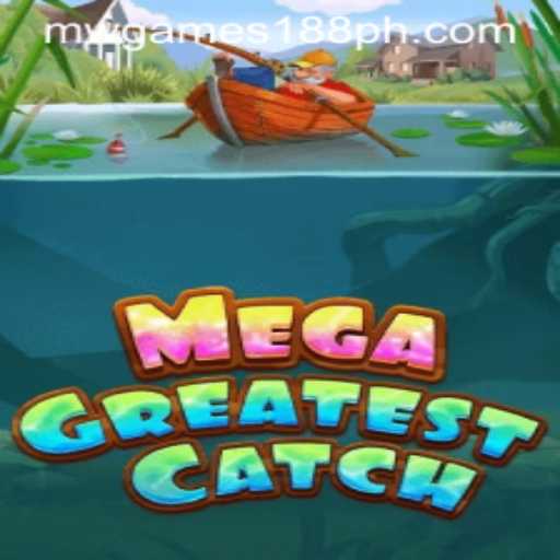 MegaGreatestCatch: Dive into the Ultimate Gaming Adventure with MW Gaming